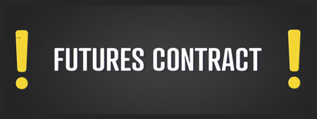 Futures Contract. A blackboard with white text. Illustration with grunge text style.