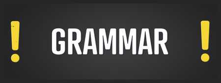 Grammar. A blackboard with white text. Illustration with grunge text style.