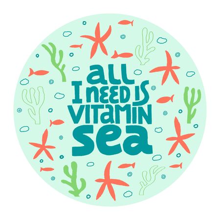All I Need Is Vitamin Seaのイラスト素材