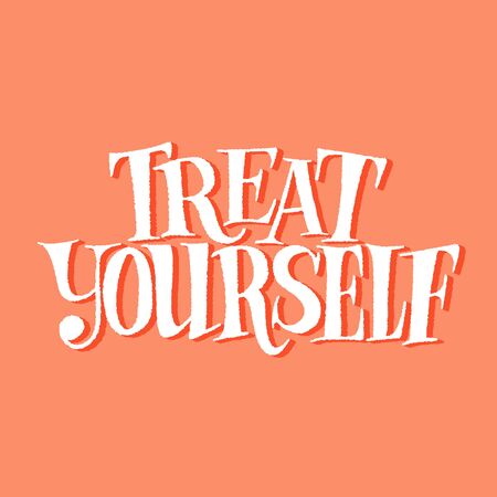 Hand-drawn lettering quote for SPA, hotel, resort,solarium, nailspa. Treat yourself. White letters with shade on a colored background. Good for media, poster, card, banner, t-shirts, wall art.のイラスト素材