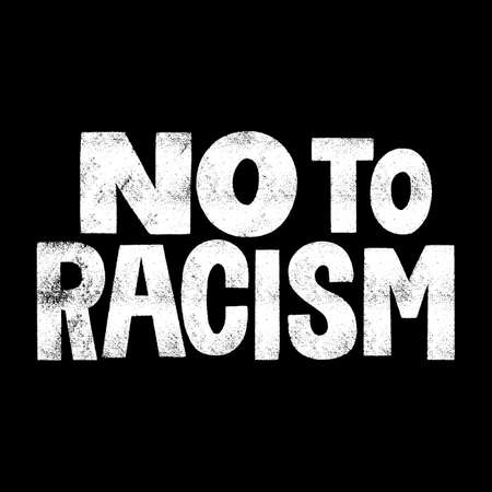 No to racism. Hand-drawn lettering quote for protest, a campaign against racial discrimination. Mind for merchandise, social media, print, posters, landing, web design elements. Vector textured phraseのイラスト素材