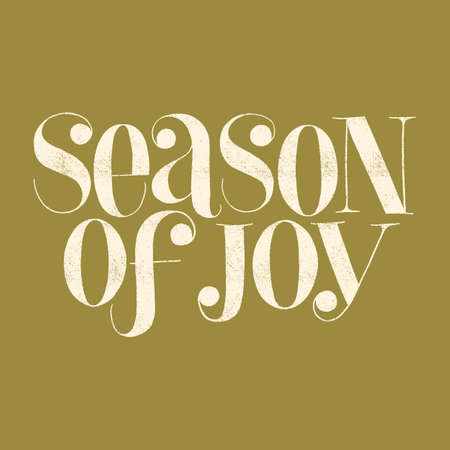 Season of joy hand-drawn lettering quote for Christmas time. Text for social media, print, t-shirt, card, poster, promotional gift, landing page, web design elements. Vector illustrationのイラスト素材