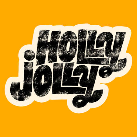 Holly Jolly hand-drawn lettering quote for Christmas time. Text for social media, print, t-shirt, card, poster, promotional gift, landing page, web design elements. Vector illustrationのイラスト素材