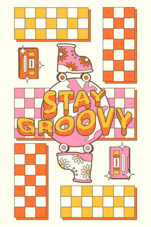 Groovy poster in the style of the 70s with a chessboard, a planet, rollerblades, cassettes and glasses. Bright vertical background with text "stay groovy", color, outline, lightのイラスト素材
