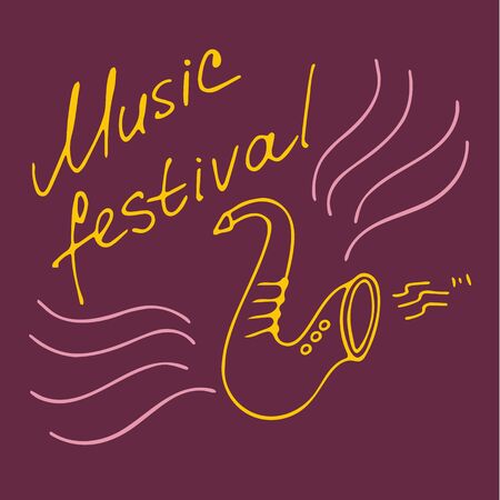 Hand writting inscriptions Music festival. Hand drawn saxophone icon. Vector illustrationのイラスト素材