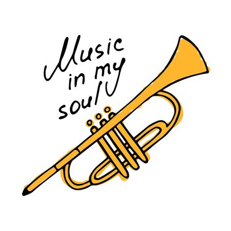 Hand writting inscription Music in my soul. Hand drawn Trumpet icon. Vector illustrationのイラスト素材