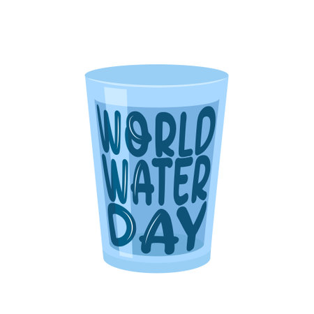 World water day text on a glass of water, greeting card or banner design with water glass, vector illustrationのイラスト素材