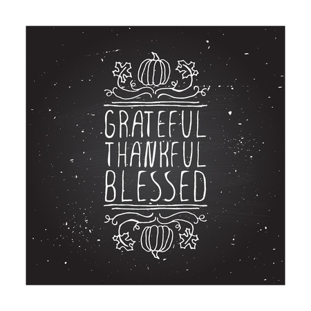 Grateful, thankful, blessed. Hand sketched graphic vector element with pumpkins, maple leaves and text on chalkboard background.  Thanksgiving design.のイラスト素材