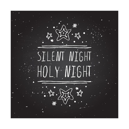 Silent night holy night  - christmas typographic element. sketched graphic element with text, snow and stars on chalkboard background.のイラスト素材
