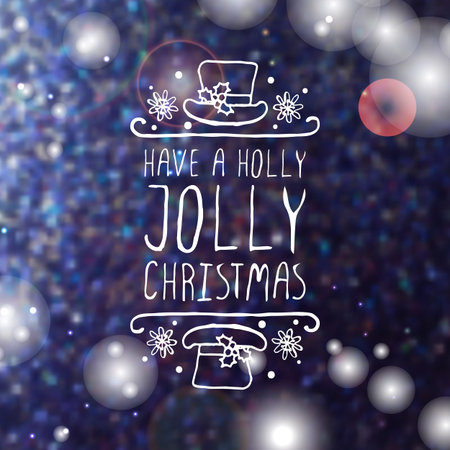 Have a holly jolly christmas  - christmas typographic element. sketched graphic element with text, hat and snowflakes on blurred background.のイラスト素材