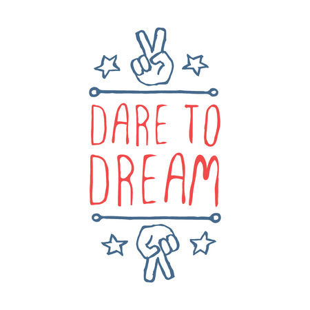 Martin Luther King Day handdrawn greeting card on white background.  Dare to dream. Typographic banner with text and peace gesture. Vector handdrawn badge.のイラスト素材