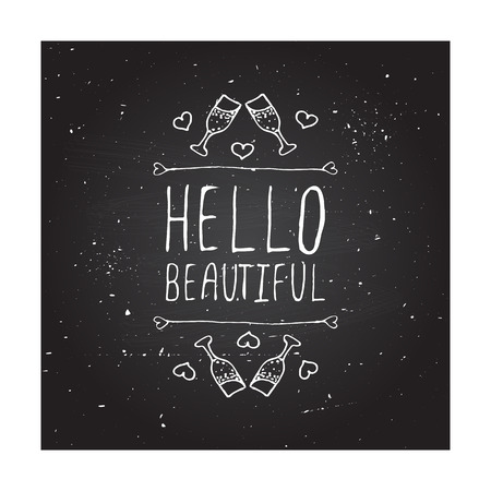 Saint Valentine's day greeting card.  Hello beautiful. Typographic banner with text and glasses of champagne on chalkboard background.のイラスト素材