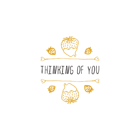 Saint Valentines day greeting card.  Thinking of you. Typographic banner with doodle heart shaped chocolate covered strawberries. Vector handdrawn badge.のイラスト素材