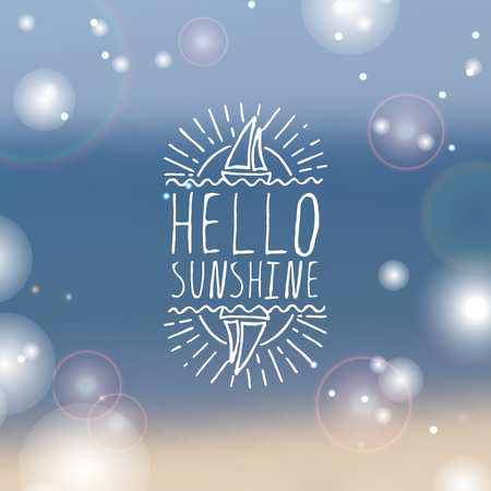 Hand-sketched summer element with sailing ship and sun on blurred background. Text - Hello sunshineのイラスト素材