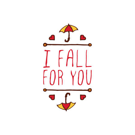 Hand-sketched typographic element with umbrella, hearts and text on white background. I fall for youのイラスト素材