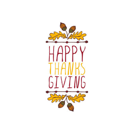 Handdrawn thanksgiving label with acorns and text on white  Happy thanksgiving.のイラスト素材