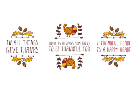 Set of Thanksgiving elements. Hand-sketched typographic elements on white background. In all things give thanks. There is always something. A thankful heart is a happy heart.のイラスト素材