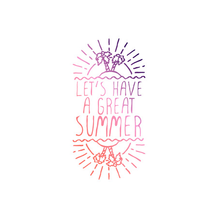 Hand Drawn Summer Slogan Isolated on White. Let us Have a Great Summerのイラスト素材