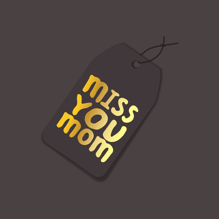 Tag Template with Mothers Day Hand Lettering Text. Miss You Momのイラスト素材
