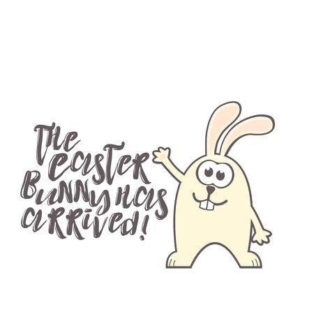 Easter greeting card with cute rabbit and handwritten text on white background. Inscription: The Easter bunny has arrivedのイラスト素材