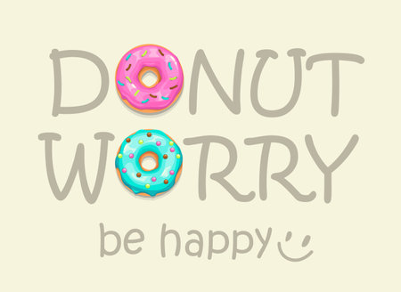Donut worry, be happy. Funny pun quote poster.のイラスト素材