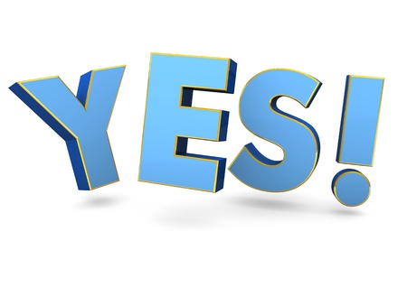 Blue text Yes! on the white background. 3d illustration.の写真素材