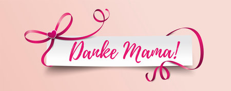 German text Danke Mama, translate Thanks Mom. Eps 10 vector file.のイラスト素材