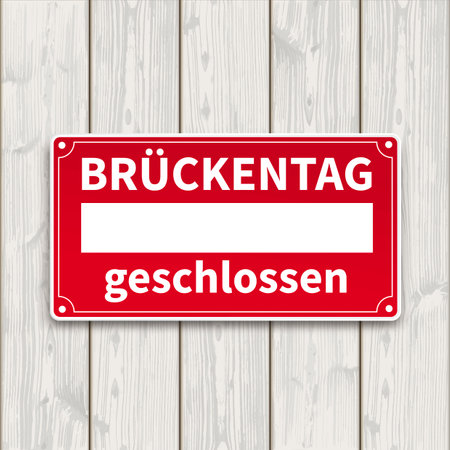 German text BrÃ¼ckentag geschlossen, translate Bridging Day Closed.のイラスト素材