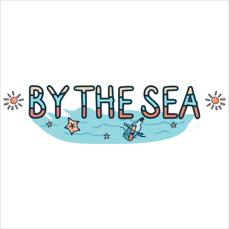 By the sea typography cartoon vector illustration motif set. Hand drawn isolated beach holiday elements clipart for seaside calligraphy blog, sea life starfish graphic, aqua web buttons.のイラスト素材