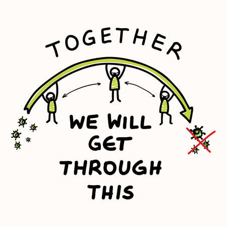 In this together. Corona virus covid 19 stickman infographic. Community world wide help social media clipart. Viral pandemic support message. Outreach we will get through this poster square banner.のイラスト素材