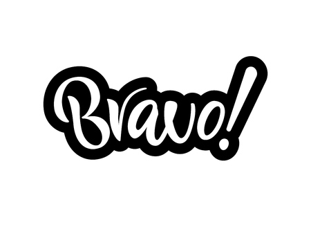 Hand lettering phrase Bravo. Isolated word. Vector illustration. Template of greeting card, invitation, T-shirt print design, poster, banner. Handwritten modern brush calligraphy on white background.のイラスト素材