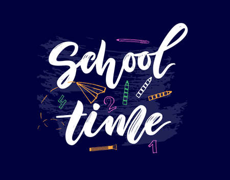 School time Hand lettering script. with illustration number, pencil, brush. Vector. Template for cards, envelopes, covers, flyers sales, banner, web poster. Education concept Doodle styleのイラスト素材