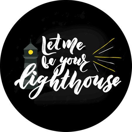 Hand lettering phrase Let me be your lighthouse. with illustration of building, rays. Motivation quote. Inspirational text. Print for t-shirt, textile, web poster for social media. Texture calligraphyのイラスト素材