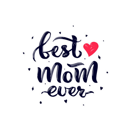 Happy Mother s Day quote. Best mom ever with red heart, decor. Hand lettering design. Texture script. Holiday concept. Template of t shirt print, greeting card, sticker, poster, web banner.のイラスト素材