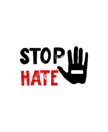 Stop hate hand lettering with human palm. Sign. Peace concept. Texture brush text. Icon. Template for card, flyer, poster, web banner.のイラスト素材