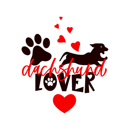 Dachshund lover with dog silhouette, paw print, red hearts. Animal quote.のイラスト素材