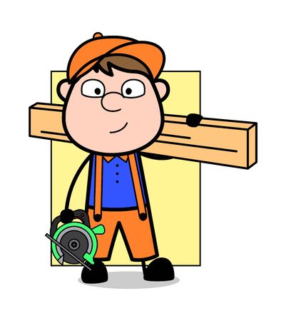 Holding a Cutting Machine and a Plank - Retro Cartoon Carpenter Worker Vector Illustrationのイラスト素材