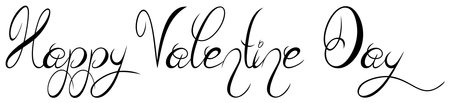 Happy Valentines Day black Vector lettering. White back. Typography ornament for background, poster, invitation, calendar, greeting cards etc.のイラスト素材