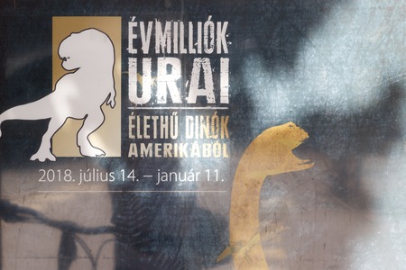 SZEGED, HUNGARY - JULY 14, 2018: Millions of years of lords - Lifelike dinos from America,...