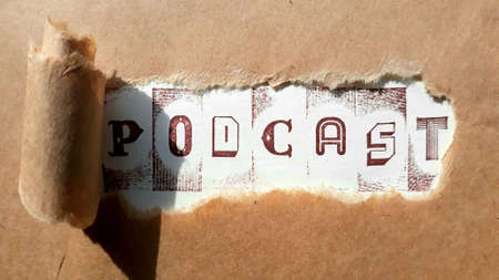Podcast sign - vintage written on brown paper, internet broadcast, media and communication conceptの写真素材