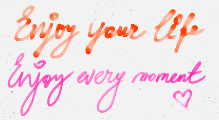 Enjoy your life, every moment watercolor lettering isolated on light backgroundのイラスト素材