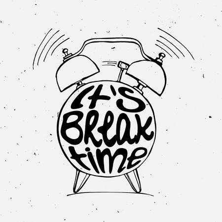 Hand draw Alarm clock illustration with lettering about break time. Relax and holiday reminder in sketched alarm clock.のイラスト素材