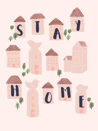 Let's stay home. Wall decoration in a simple handwritten style. Lettering with inspiring words. Covid-19. Corona and pandemicのイラスト素材