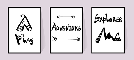 Black and white set of posters. Inscriptions Play, Adventure, Explorer and wigwam. Arrow and mountains. Doodle text Vector for wall decor. Monochrome drawing isolated on a white background. Simple scandinavian pictures for print clothes, stickers car.のイラスト素材
