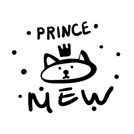 Prince Mew. Monochrome poster with inscription, crown and dots. Vector for children room decor. Black and white comic Kitten in crown for print kid clothes. Illustration on white background. Funny lettering for car sticker, card, photo, wall, nurseryのイラスト素材