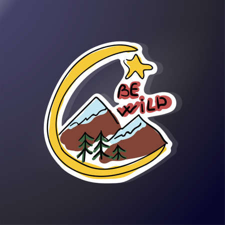 Be wild. Sketch stickers for wildlife lovers. Mountains and pines, moon and doodle style guiding stars. Sloppy vector drawings for car decoration. Funny labels with hand-lettering.のイラスト素材