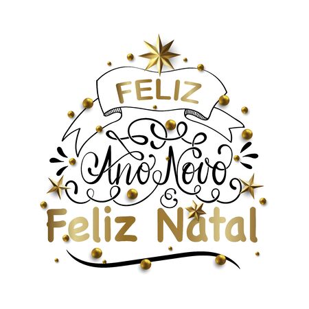 Feliz Natal e Feliz Ano Novo - Portuguese Merry Christmas Calligraphic brazilian Inscriptionのイラスト素材