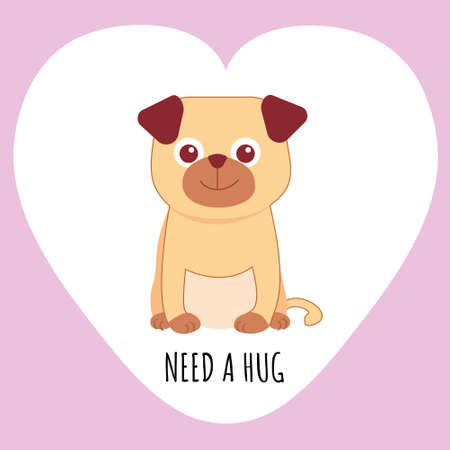 Puppy Pug on pink heart background with sign Need a hug. Vectorのイラスト素材