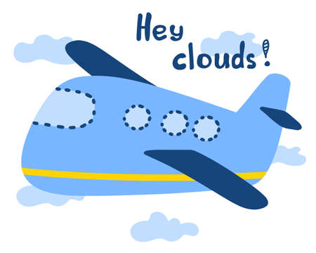 Blue plane in cartoon style with sign Hey clouds isolated on white background. Vectorのイラスト素材