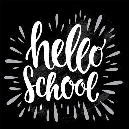 hello school - hand written sign on chalkboard. Vector stock illustration for back to school collection.のイラスト素材